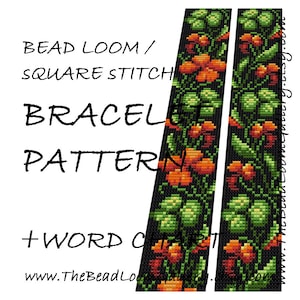 May include: A bead loom bracelet pattern featuring a floral design with orange, red, green, and black beads. The pattern includes instructions for a square stitch bracelet.