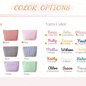 May include: Color options chart featuring cosmetic bags in various colors like yellow, red, and pink, alongside yarn color options with names such as Rosie, John, and Olivia. The image displays a range of color choices.