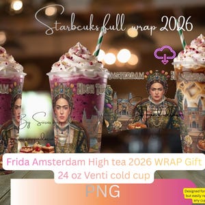 May include: Clear plastic cold cup with a Frida Kahlo design. The cup is filled with a purple beverage and topped with whipped cream. The design includes the text "Amsterdam High Tea 2026" and is designed for a 24 oz Venti cup.