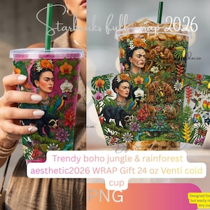 May include: A clear plastic 24 oz Venti cold cup with a vibrant wrap featuring a Frida Kahlo portrait, jungle animals, and tropical flowers. The cup has a green straw and the text "Trendy boho jungle & rainforest aesthetic2026 WRAP Gift".
