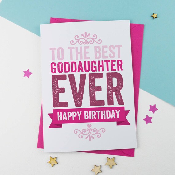 To The Best Goddaughter Birthday Card Etsy