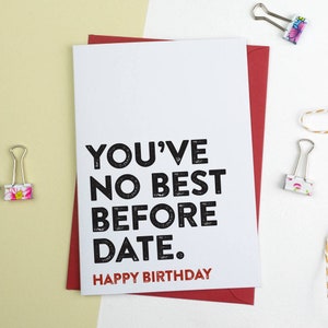 Printable Birthday Card, No Best Before Date Card Funny Birthday Card, Digital Download, Print at Home, Printable Card, downloadable card