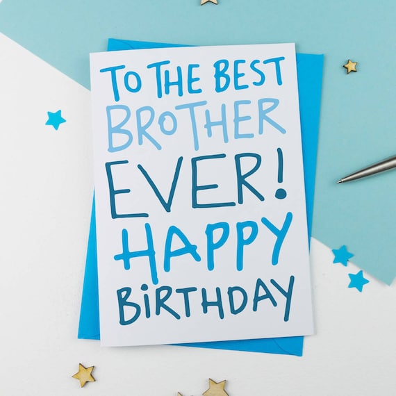 Happy Birthday To The Best Brother Ever Best Brother Ever Hand-Drawn Birthday Card | Etsy Singapore