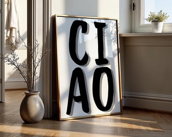 Ciao Italienischer Typografie Print: Moderne schwarz weisse Wand Kunst (Digitaler Download