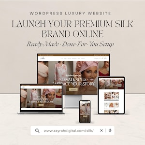 May include: A promotional image showcasing a website design for a luxury silk brand. The image displays a laptop, desktop computer, tablet, and smartphone, each displaying the website. Text includes "LAUNCH YOUR PREMIUM SILK BRAND ONLINE."