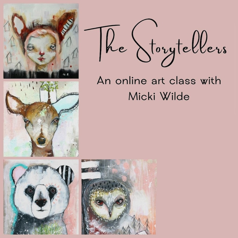 The Storytellers A self paced online art workshop with Micki Wilde. image 1