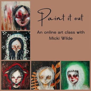 Paint it out An online art workshop with Micki Wilde. A self paced online class image 1