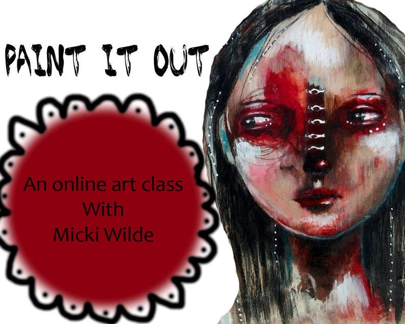 Paint it out An online art workshop with Micki Wilde. A self paced online class image 2
