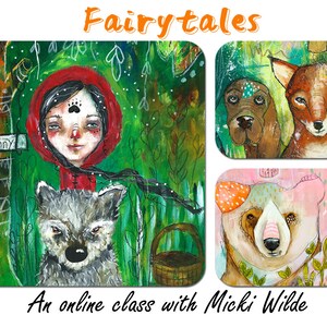 Fairytales A self study online art workshop with Micki Wilde. image 2