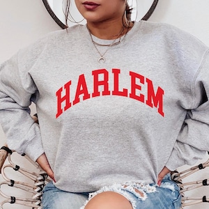 Harlem Sweatshirt, Harlem Shirt | Harlem NYC | Harlem New York T-Shirt | Harlem Tee Shirt