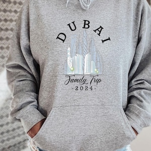 Dubai Hoodie, Dubai T Shirt, Dubai family trip, Dubai matching shirt, Family travel shirt, Matching outfit, Travel Dubai Shirt