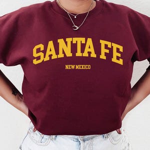 Santa Fe Sweatshirt, Santa Fe Shirt, New Mexico shirt, Santa Fe Souvenir, Family Vacation Shirts, New Mexico Souvenir