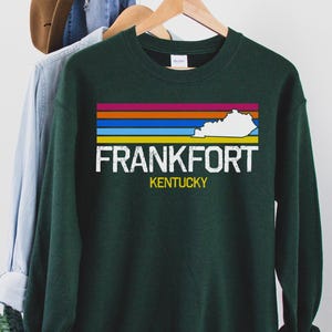 Frankfort sweatshirt, Frankfort Kentucky, Frankfort home, Frankfort city, Frankfort KY, Kentucky Frankfort, Frankfort gift, Frankfort friend