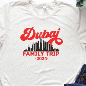 Dubai Tee, Dubai Family Trip, Dubai T Shirt, Dubai family trip, Dubai matching shirt, Family travel shirt, Matching outfit