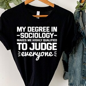 T-shirt sociologie, shirt sociologie, geschenken sociologie, geschenken sociologie student, cadeau sociologie, cadeau sociologie, cadeau socioloog, shirt sociologie