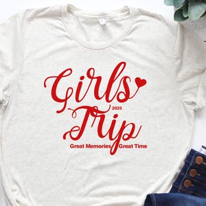 Girls Trip Tee, Girls Trip Shirt, Personalized trip, Girls Trip Shirt, Custom Destination, Girls Trip Shirt , Girls Trip, Women