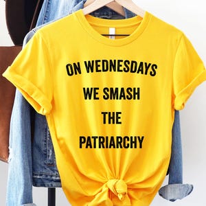 Feminist On Wednesdays We Smash The Patriarchy Feminism Ladies T-Shirt, Feminist Shirt, Women Empowerment