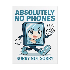 Phones Down, Eyes Up! Funny No-Phone Classroom Poster, Kawaii, aname inspired Tech-Free Reminder,  Rolled Print for Teachers