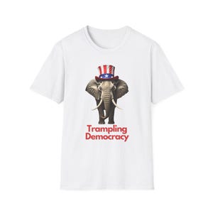 Republican Elephant T-Shirt | Funny Political Tee | Unisex Comfy Shirt for Election Day, Party, or Gift | Trampling Democracy Design, Humor,