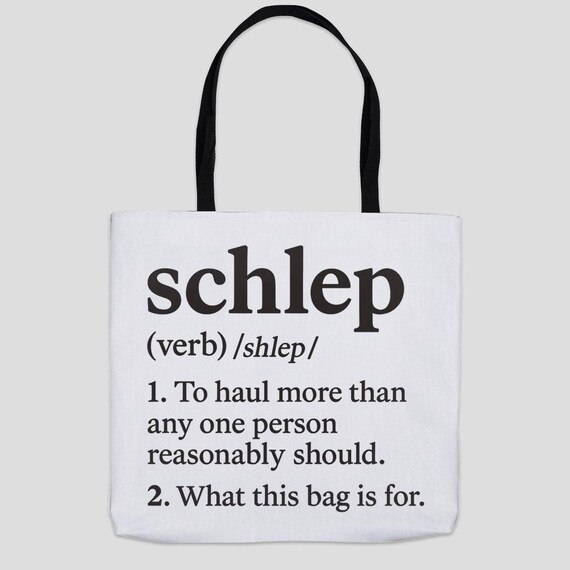 Schlep Definition Organic Canvas Tote Bag: Jewish Humor