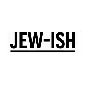 Funny Jewish Pride Bumper Sticker: &quot;JEW-ISH&quot; Car Decal