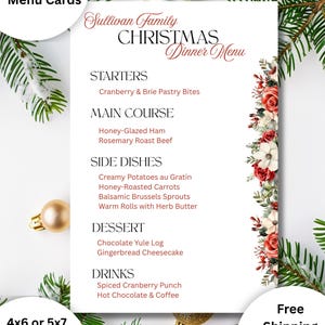 May include: A white Christmas dinner menu card featuring the text Sullivan Family Christmas Dinner Menu, with sections for starters, main course, side dishes, dessert, and drinks, decorated with a vertical floral border of red roses.