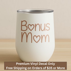 Décalcomanie pour maman en prime : cadeau autocollant en vinyle pour belle-mère, famille recomposée, fête des Mères | Utilisation dans une voiture, une tasse, un gobelet ou une bougie