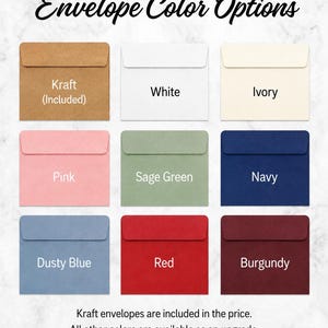 May include: A grid of nine rectangular envelopes in various colors labeled Kraft, White, Ivory, Pink, Sage Green, Navy, Dusty Blue, Red, and Burgundy. The text Envelope Color Options appears at the top, with additional text at the bottom.