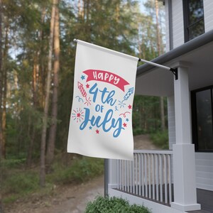Happy 4th of July House Banner, Patriotic Decor, Independence Day Decoration, Outdoor Banner, July 4th Celebration Sign