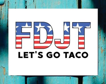 Let's Go Taco Protest Sign: Don't Tread On Me - Printable Image (PDF & PNG)