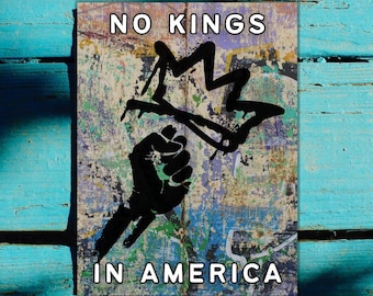 No Kings In America - Printable Digital Image File - Image for Print on Stickers Signs Posters - Don't Tread On Me - No Dictators No Tyrants