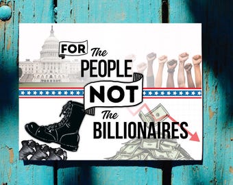 For The People Not The Billionaires - Printable Digital Image File - Image to Print on Stickers Signs Posters - Workers Labor Union Rights