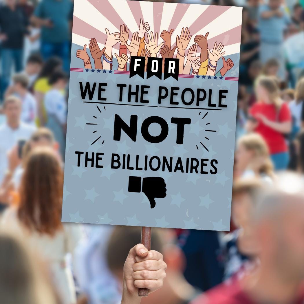 Discover For The People Not The BillionairesSigns Posters