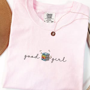 Comfort Colors Book Shirts, Good Girl Shirt, Book Club Gifts, Gift for Book Club, Spicy Book Shirts, Cute Book Club Shirts, Funny Book Shirt