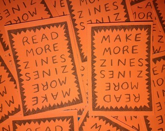 read more zines make more zines sticker