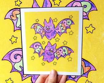 stay weird get feral bats print