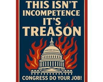 Political Satire Protest Poster: Treason Design (Digital Download)