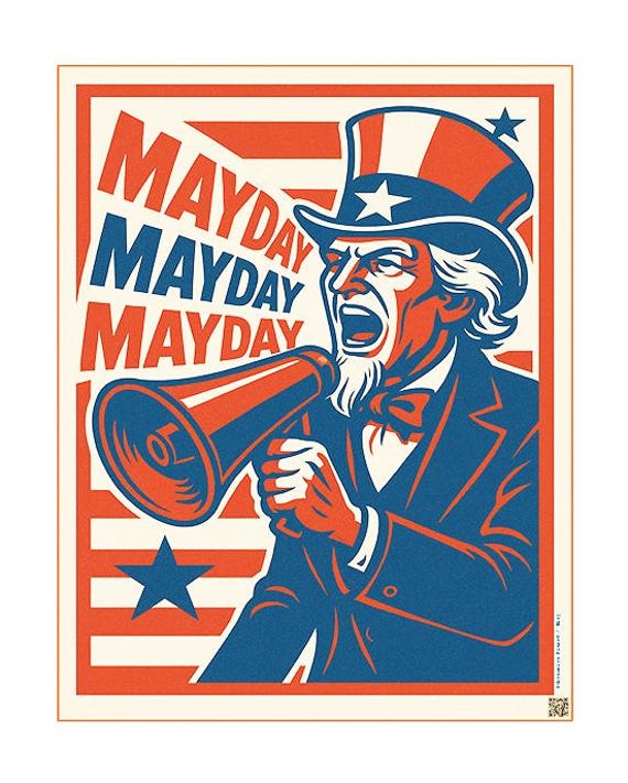 Uncle Sam Mayday Protest Poster: Retro Political Art (digital