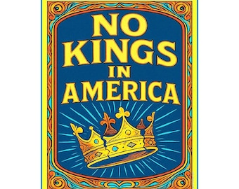 Printable Protest Sign Poster 22x28 "NO KINGS" Political Art Subversive Press Instant Download