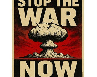Printable Protest Poster Sign -  Stop The War Now - Anti-War Protest Political Wall Art Subversive instant Download Wall Art Retro