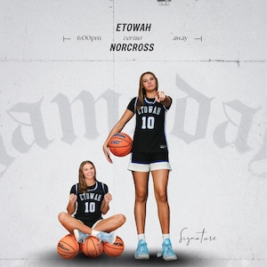 May include: Two young women in black basketball jerseys with the number 10 and white shorts pose with basketballs. The image includes the text "ETOWAH versus NORCROSS" and "6:00pm". The background is a light grey with a cityscape.