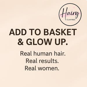 May include: A light beige background with the text "ADD TO BASKET & GLOW UP." and the words "Real human hair. Real results. Real women." A circular logo with the word "Hairy" is at the top.
