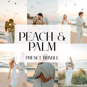 Puede incluir: Un collage de imágenes con parejas en una playa al atardecer. El texto "PEACH & PALM PRESET BUNDLE" está superpuesto a las imágenes. Las fotos tienen una paleta de colores cálidos y suaves, con personas vestidas con ropa clara.