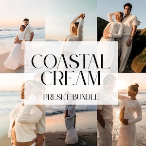 May include: A collection of images showing people in cream-coloured outfits on a beach at sunset. The text "COASTAL CREAM PRESET BUNDLE" is displayed across the images. The images show couples and individuals in various poses.