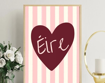 Éire Irish Wall Art – Ireland Heart Digital Print – Minimalist Irish Language Decor – Cute Printable Gift Irish Home kitchen poster