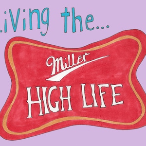 Living the High Life