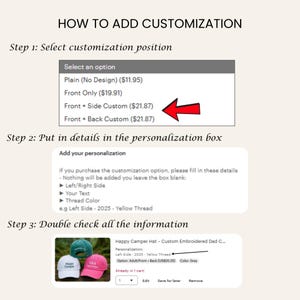 May include: Image showing instructions on how to customize a hat. The steps include selecting a customization option, adding personalization details, and reviewing the information. The image includes examples of hat customization options.