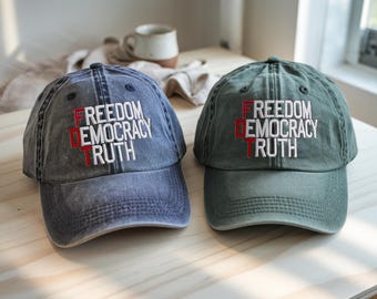 FDT Freedom Democracy Truth Embroidered Hat: Anti-Trump Political Cap