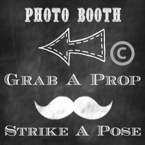 Wedding Sign / Photo Booth / Chalkboard Wedding Sign / Instant Download / Grab A Prop Strike A Pose Printable image 4