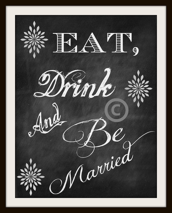 Wedding Sign / Reception Sign / Chalkboard Wedding Sign / Instant Download / Eat, Drink and Be Merry (& Married) Printable Il_570xn